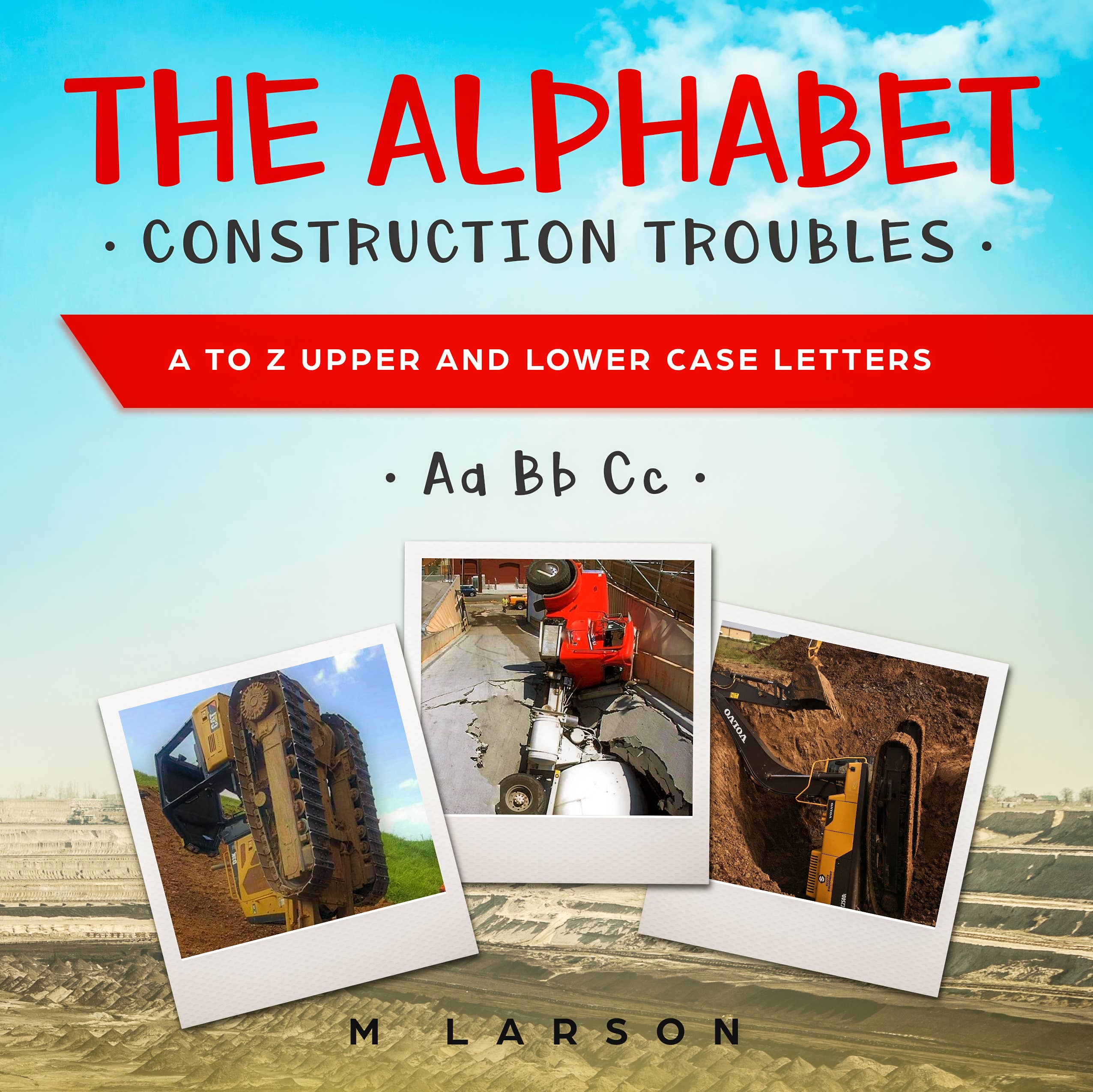 The Alphabet Construction Troubles book